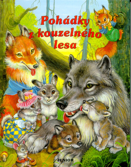 Pohádky z kouzelného lesa.