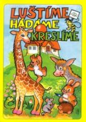 Luštíme, hádáme, kreslíme /