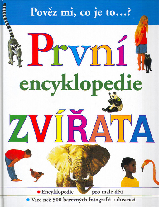 První encyklopedie. Zvířata