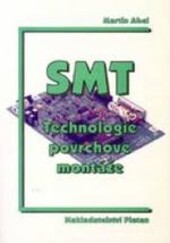 SMT - technologie povrchové montáže