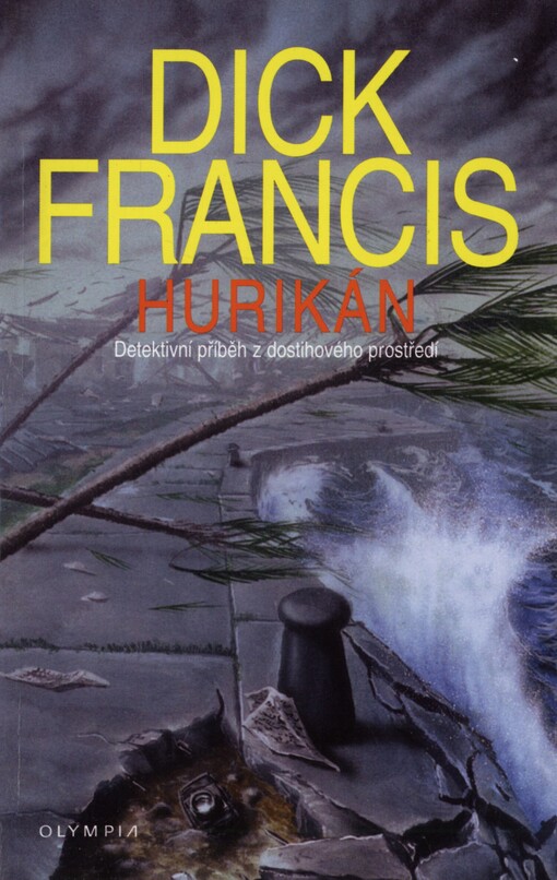 Hurikán: detektivní příběh z dostihového prostředí]