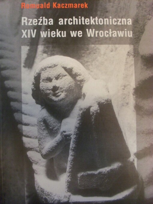 Rzeźba architektoniczna 14. wieku we Wrocławiu