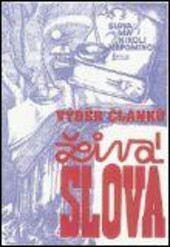 Živá slova : výběr článků z prvních deseti ročníků časopisu (1969-1978)