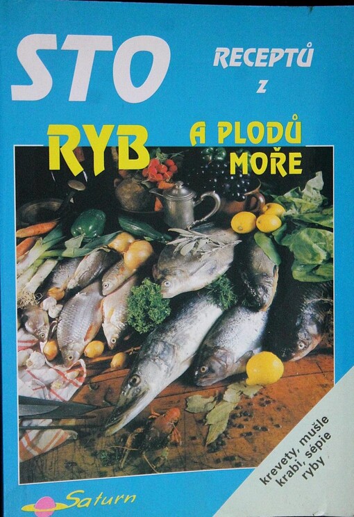 Sto receptů z ryb a plodů moře