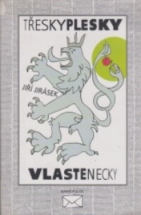 Třesky plesky vlastenecky