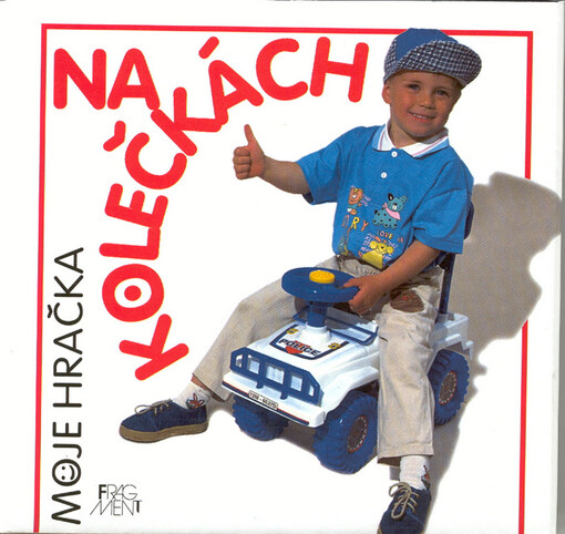 Moje hračka na kolečkách
