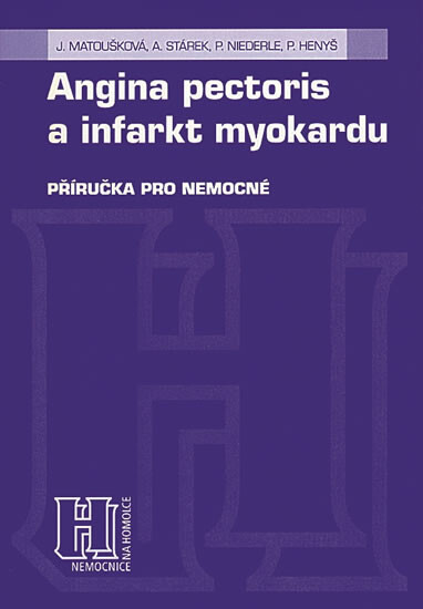 Angina pectoris a infarkt myokardu :příručka pro nemocné