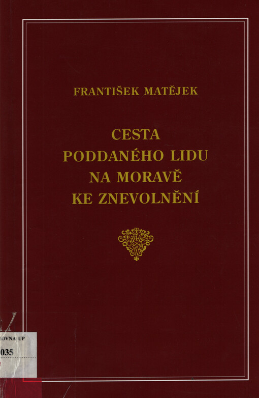 Cesta poddaného lidu na Moravě ke znevolnění