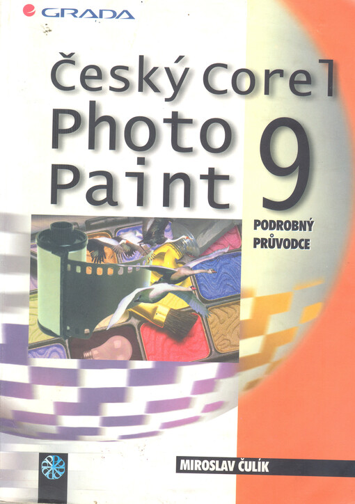 Český Corel PHOTO-PAINT 9: podrobný průvodce