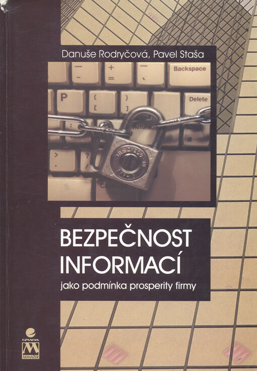 Bezpečnost informací jako podmínka prosperity firmy