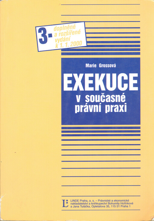 Exekuce v současné právní praxi: podle stavu k 1.1.2000