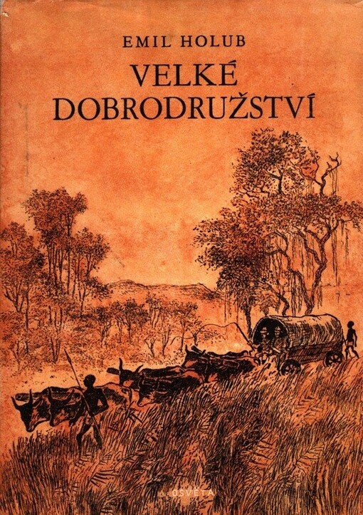 Velké dobrodružství :cesta po Zambezi
