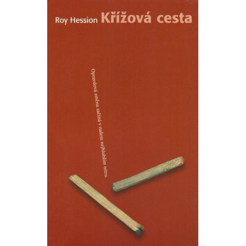 Křížová cesta : opravdová změna začíná v našem nejhlubším nitru