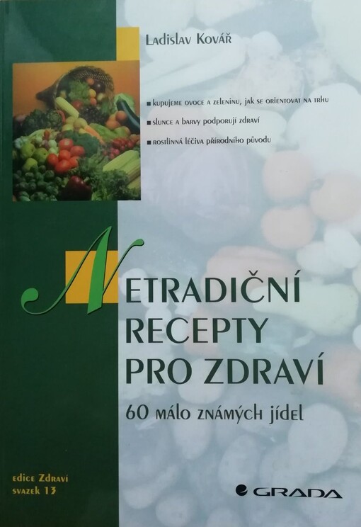 Netradiční recepty pro zdraví