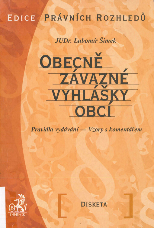 Obecně závazné vyhlášky obcí : pravidla vydávání, vzory s komentářem