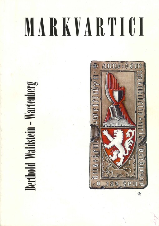 Markvartici : z historie nejstarší české šlechty z ranné doby vlády Přemyslovců