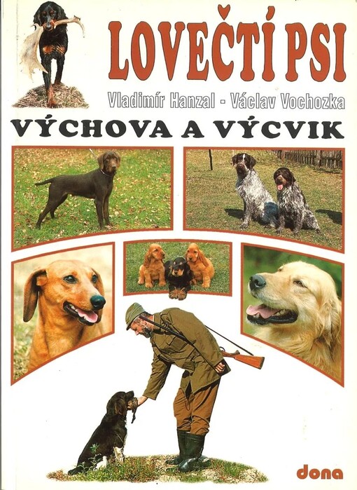 Lovečtí psi - výchova a výcvik