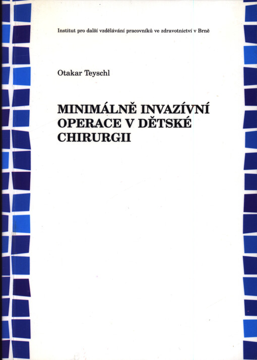 Minimálně invazívní operace v dětské chirurgii