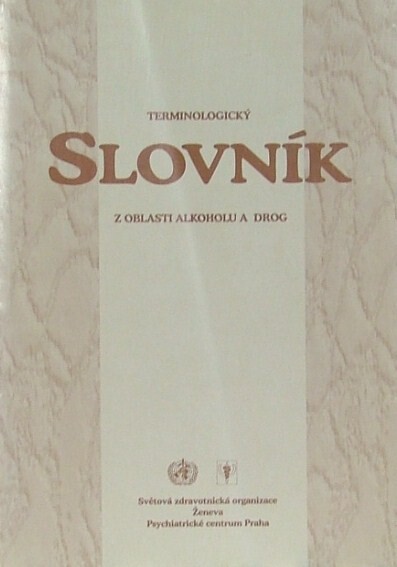 Terminologický slovník z oblasti alkoholu a drog