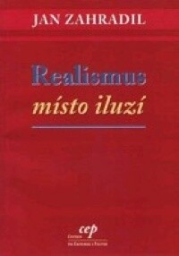 Realismus místo iluzí