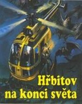Hřbitov na konci světa : neuvěřitelné a záhadné příběhy Jasona Darka.