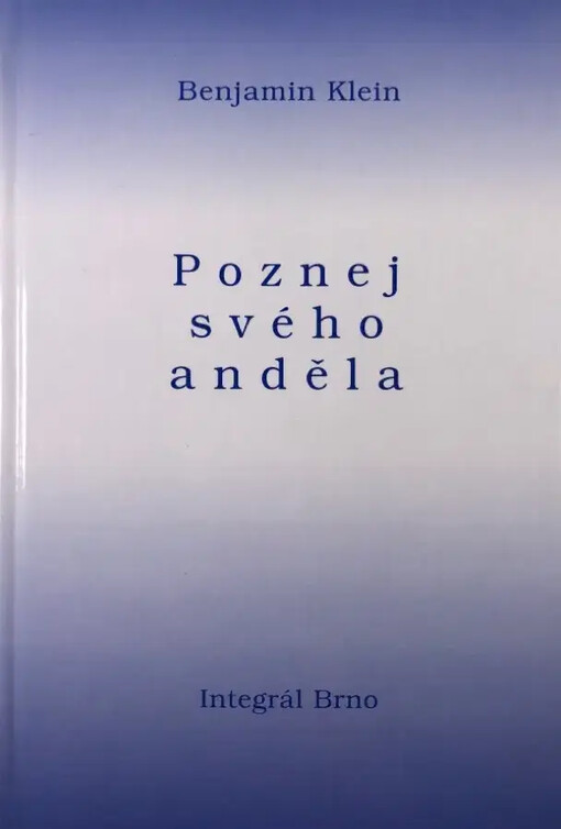 Poznej svého anděla, 1. vyd. v českém jazyce