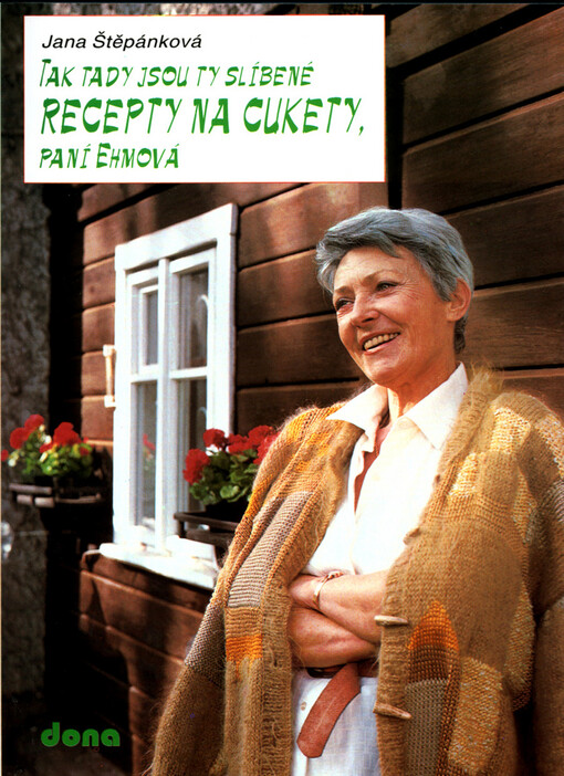 Tak tady jsou ty slíbené recepty na cukety, paní Ehmová, 2. vyd.