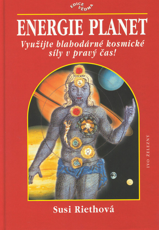 Energie planet : využijte blahodárné kosmické síly v pravý čas!