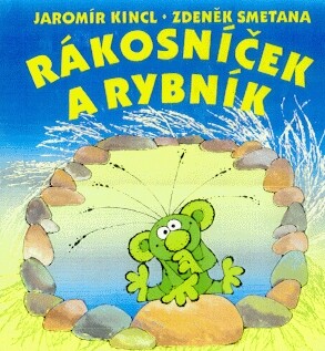Rákosníček a rybník, 2. vyd.