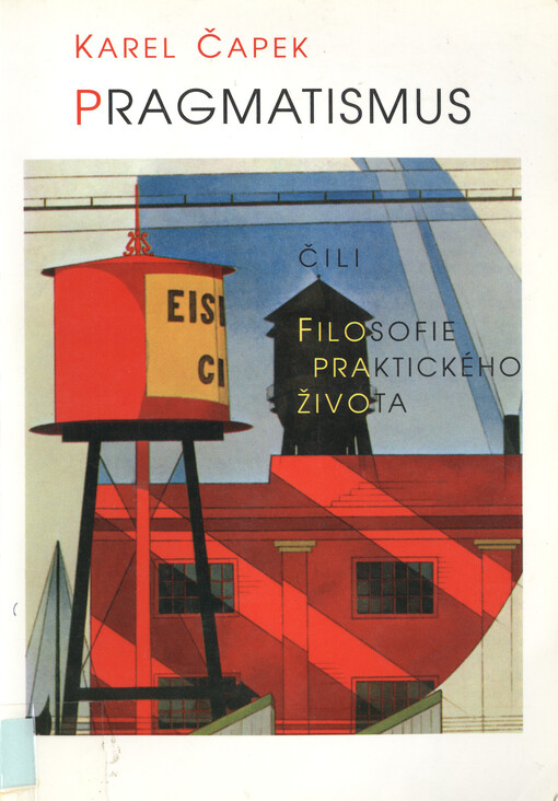Pragmatismus, čili, Filosofie praktického života