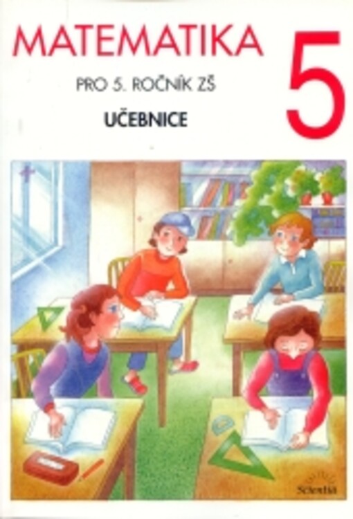 Matematika pro 5. ročník základní školy : učebnice