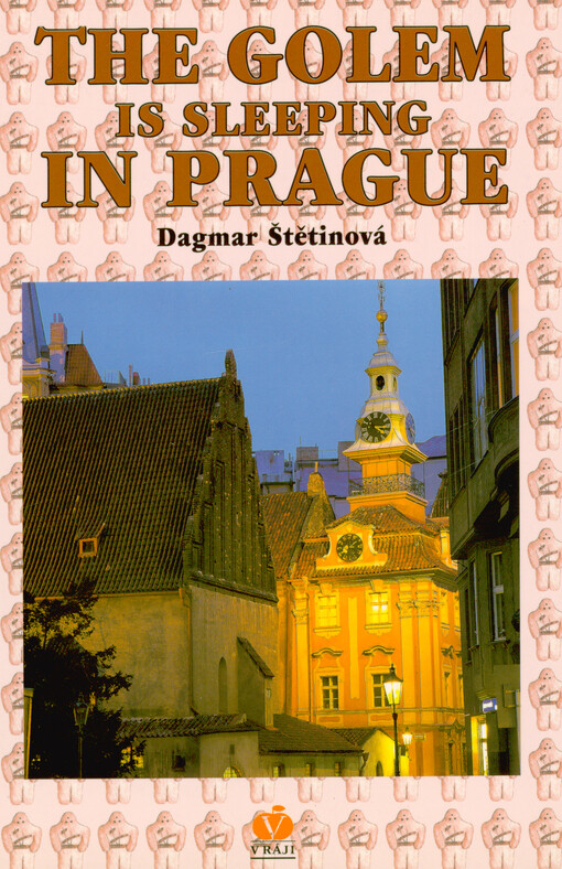 The Golem is sleeping in Prague