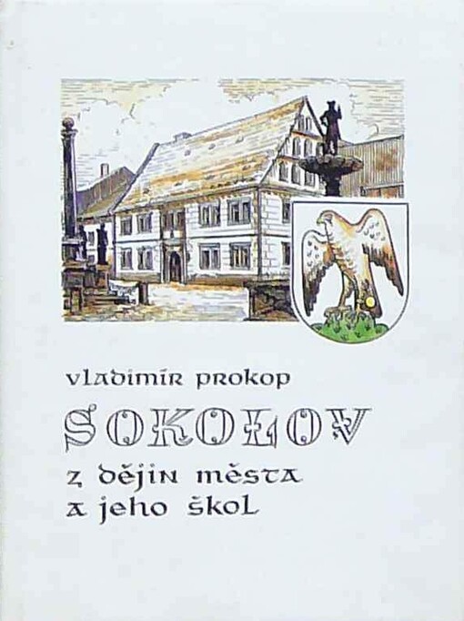 Sokolov :z dějin města a jeho škol
