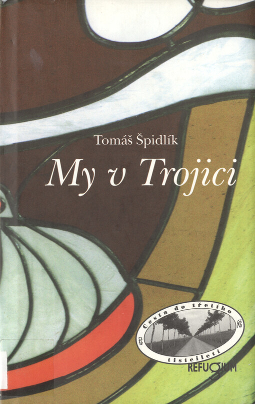 My v Trojici : krátká trinitární esej