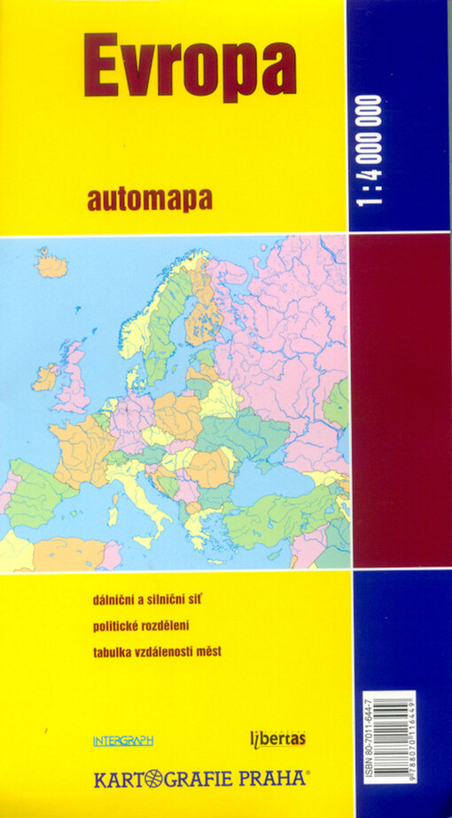 Evropa automapa 1:4^000^000 : dálniční a silniční síť, politické rozdělění, tabulka vzdáleností měst