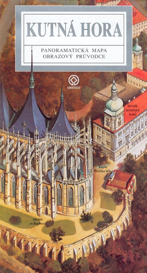 Kutná Hora panoramatická mapa a průvodce městem a okolím