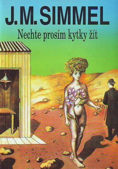 Nechte prosím kytky žít, Vyd. 1.