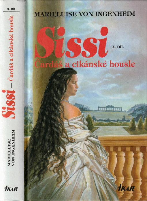 Sissi. X. díl, Čardáš a cikánské housle