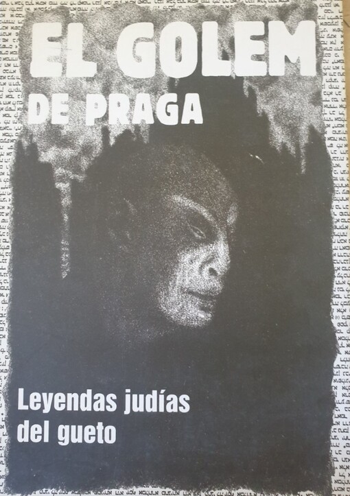 El Golem de Praga : leyendas judías del gueto