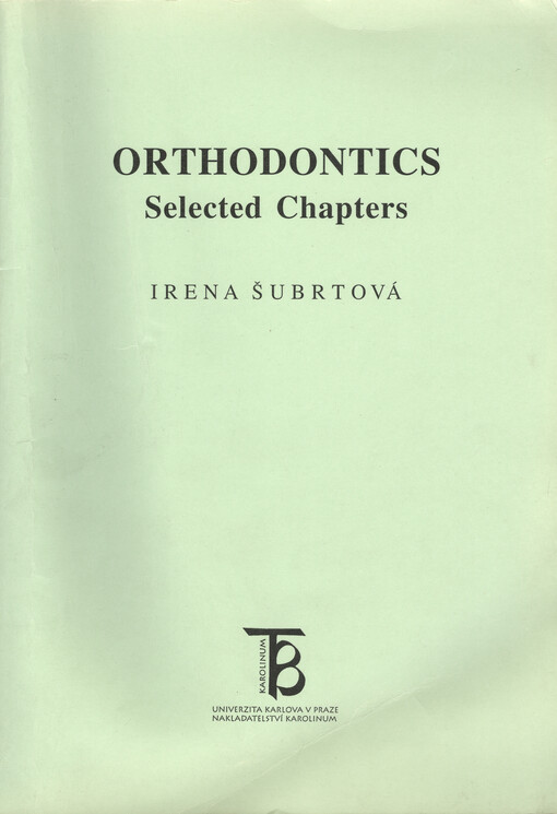 Orthodontics : selected chapters