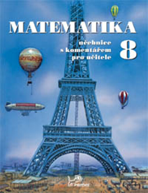 Matematika 8 : učebnice s komentářem pro učitele