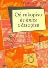 Od rukopisu ke knize a časopisu, 1. vydání