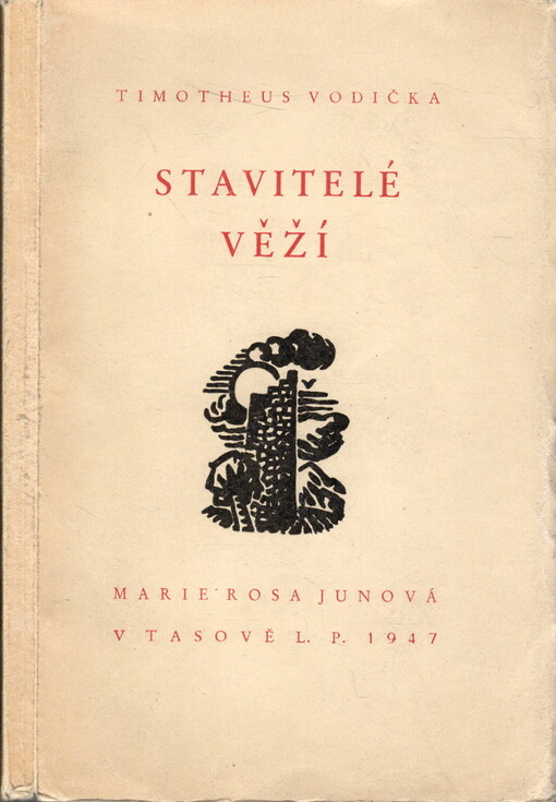 Stavitelé věží :[Literární studie]
