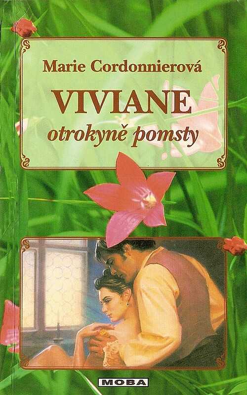 Viviane : otrokyně pomsty : historický milostný román
