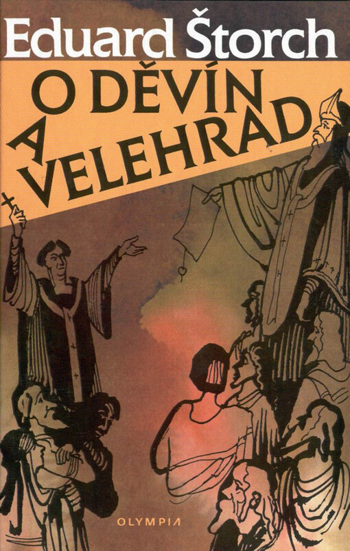 O Děvín a Velehrad : román z dob Velké Moravy