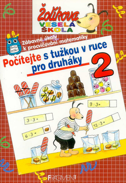 Počítejte s tužkou v ruce pro druháky : zábavné úkoly k procvičování matematiky