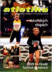 Atletika : časopis Českého atletického svazu