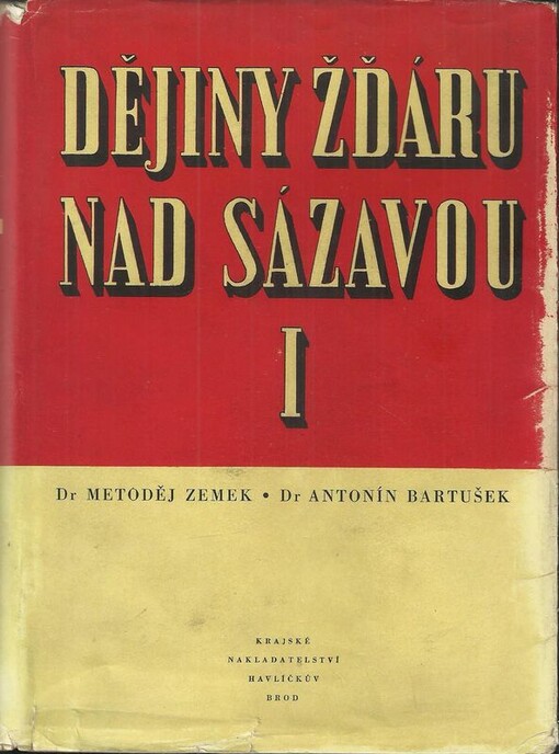 Dějiny Žďáru nad Sázavou.1. [díl],1252-1617