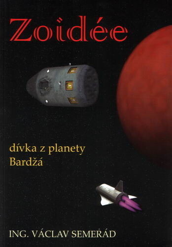Zoidée : dívka z planety Bardžá (GSMB-1).