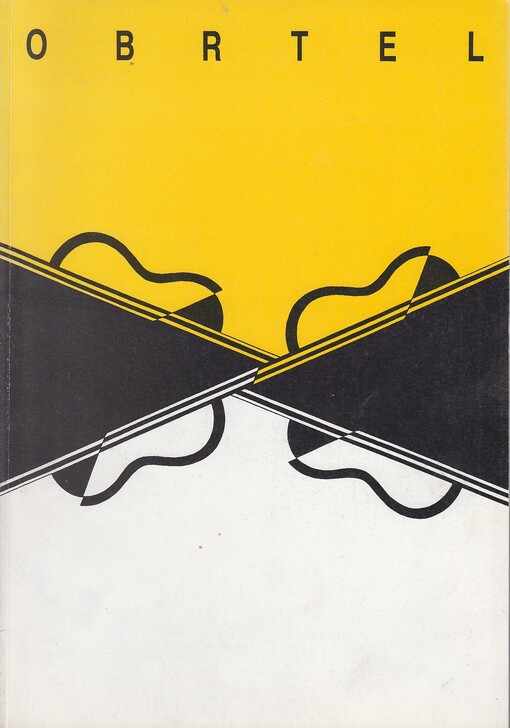 Vít Obrtel : architektura, typografie, nábytek : Galerie hlavního města Prahy, křížová chodba Staroměstské radnice březen - duben 1992